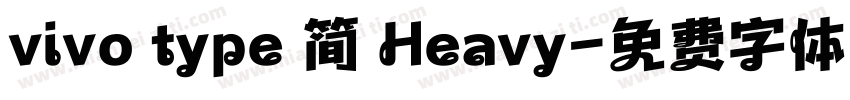 vivo type 简 Heavy字体转换